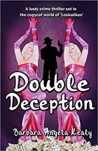 Barbara Angela Kealy – Double Deception