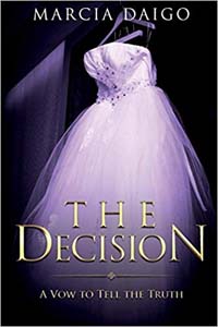 Marcia Daigo – The Decision