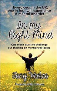 Tony Weekes – In My Right Mind