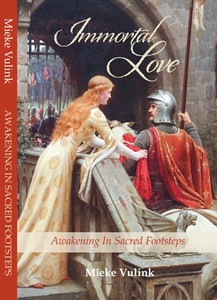 Immortal Love – Awakening In Sacred Footsteps by Mieke Vulink, published by Serapis Bey Publishers, USA, August 2024, Number One Amazon Bestseller, Hot New Release and Number One New Release in the USA.